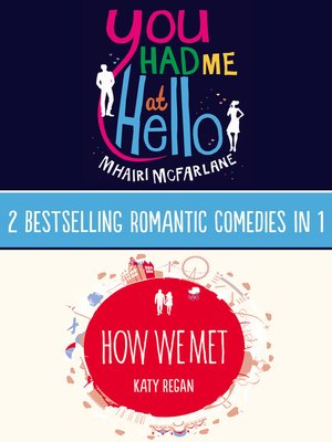 cover image of You Had Me At Hello, How We Met